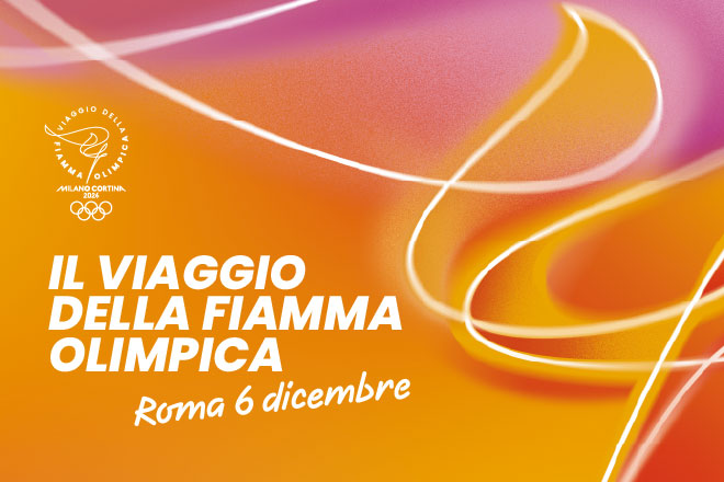 Locandina colorata con la scritta “Il viaggio della fiamma olimpica – Roma 6 dicembre” e linee luminose su sfondo arancione, dedicata alla tappa romana della torcia olimpica.